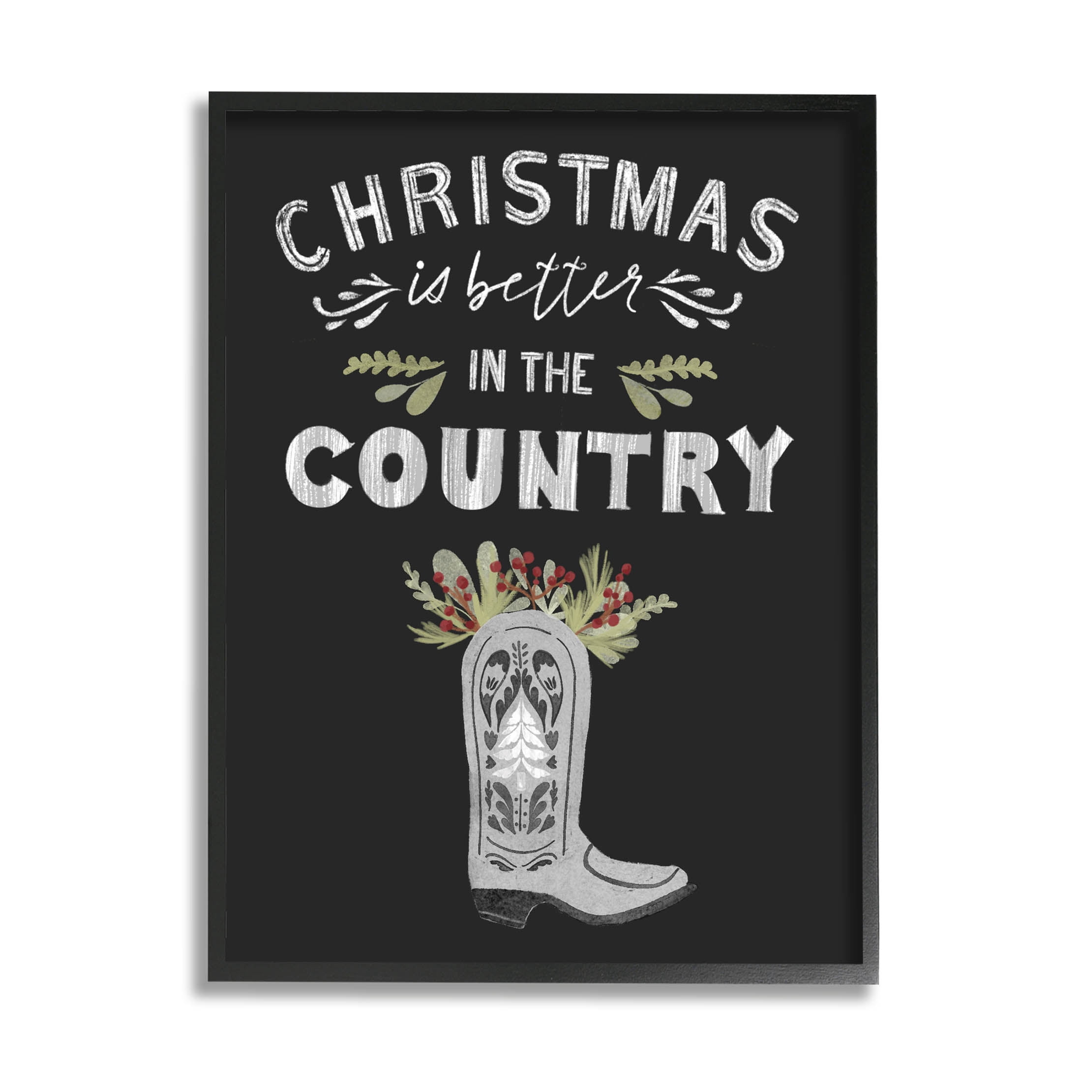 Christmas Better In Country Phrase Holiday Graphic Art Black Framed Art Print Wall Art