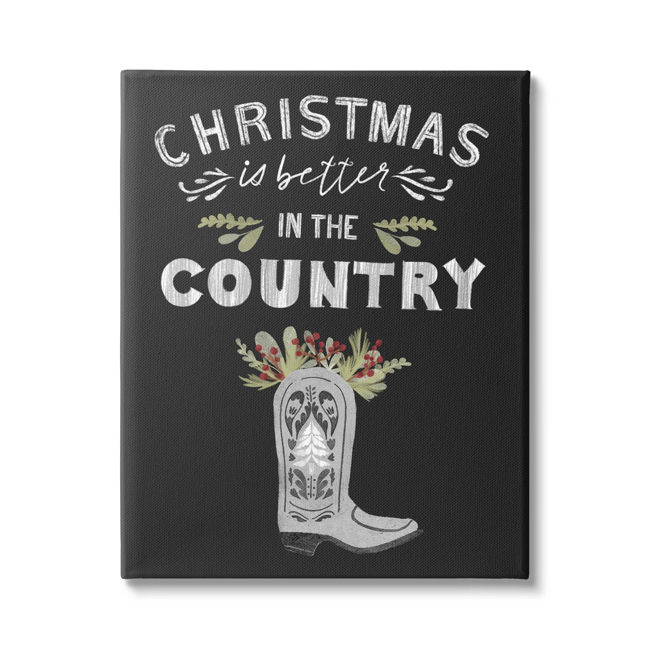 Christmas Better In Country Phrase Holiday Graphic Art Gallery Wrapped Canvas Print Wall Art