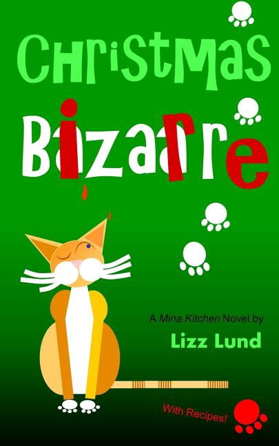 Christmas Bizarre (Paperback) by Lizz Lund