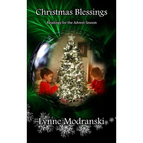 Advent Readings by Lynne Modranski Christmas Blessings: Readings for the Advent Season, (Paperback)
