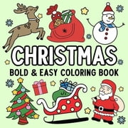 Christmas Bold and Easy Coloring Book, Paperback
