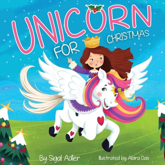 Christmas Books for Children Unicorn for Christmas: Teach Kids About Giving, Book 4, (Paperback)