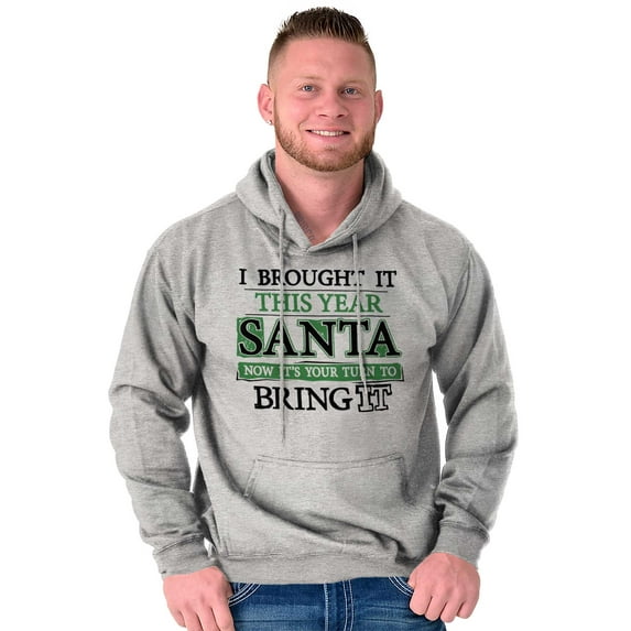 Christmas Bring It This Year Santa Hoodie Sweatshirt Women Men Brisco Brands L