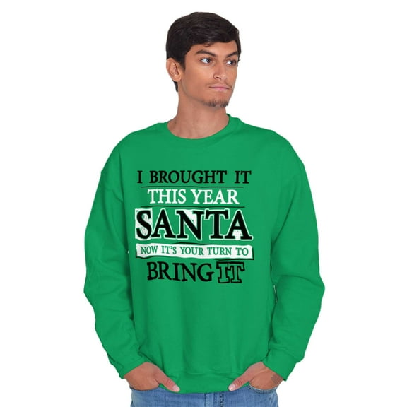 Christmas Bring It This Year Santa Unisex Plus Fleece Graphic Sweatshirt Brisco Brands 3X