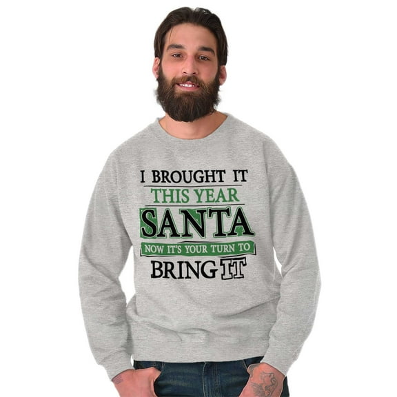 Christmas Bring It This Year Santa Unisex Plus Fleece Graphic Sweatshirt Brisco Brands 3X