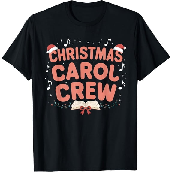 Christmas Carol Crew Singing Group Holiday Cheer T-Shirt