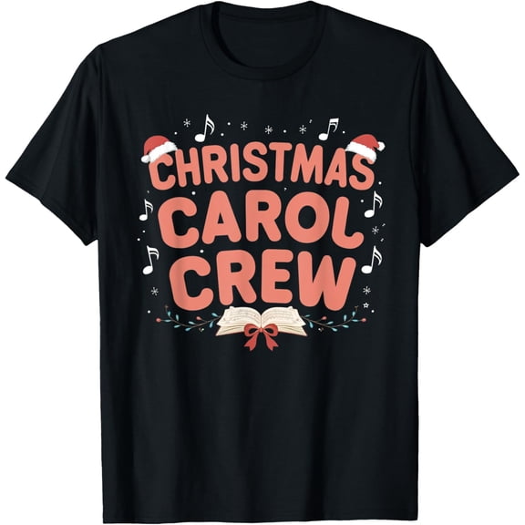 Christmas Carol Crew Singing Group Holiday Cheer T-Shirt