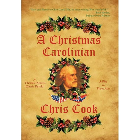 Christmas Carolinian : A Play in Three Acts