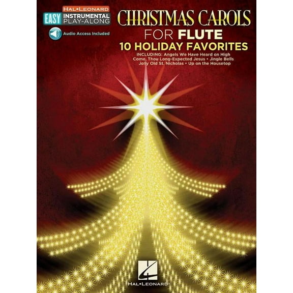 Christmas Carols - 10 Holiday Favorites: Flute Easy Instrumental Play-Along Book with Online Audio Tracks