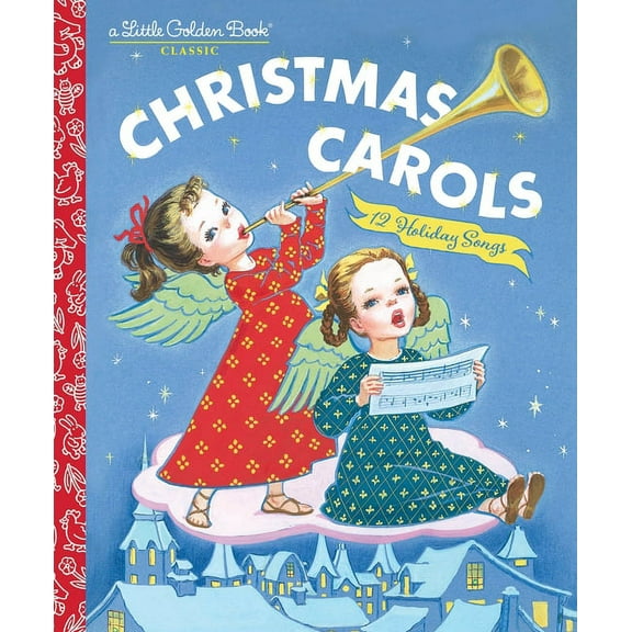Little Golden Book Christmas Carols, (Hardcover)