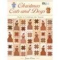 thumbnail image 1 of Pre-Owned Christmas Cats and Dogs: Quilts to Celebrate the Season (Paperback) 1564774228 9781564774224, 1 of 1
