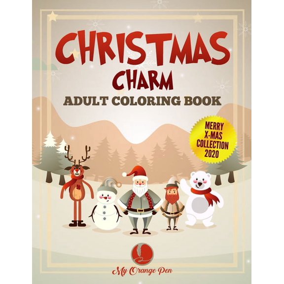 Christmas Charm Adult Coloring Book: 25 Fun, Festive, and Stress-Relieving Drawings with Beautiful Holiday Scenes for Relaxation (Paperback)