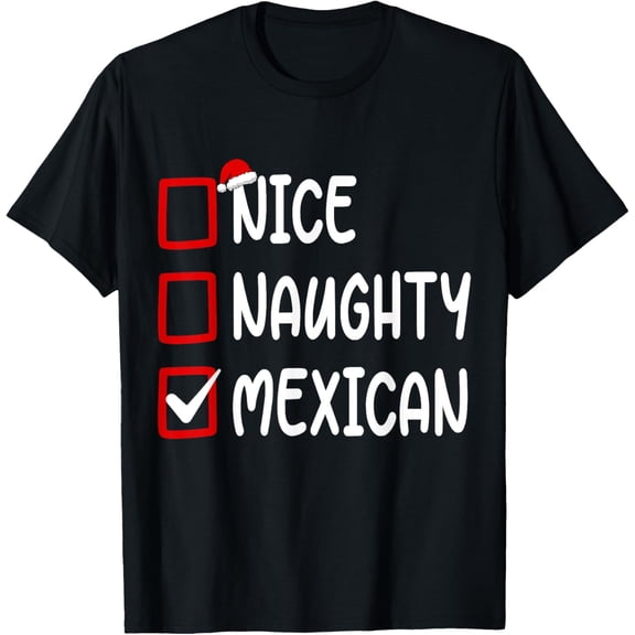 Christmas Checklist Nice Naughty Mexican Boy Girl Kids T-Shirt