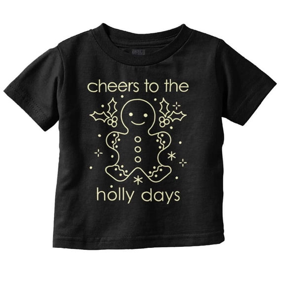 Christmas Cheers To The Holly Days Toddler Baby Graphic T Shirt Brisco Brands 6M
