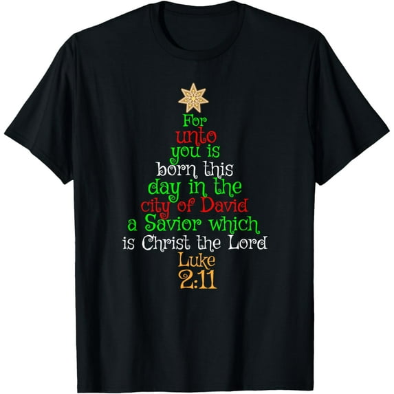 Christmas Christian Shirt UNTO YOU IS BORN A SAVIOR Gift T-ShirtMen and women, Black T-shirt, size: Extra large