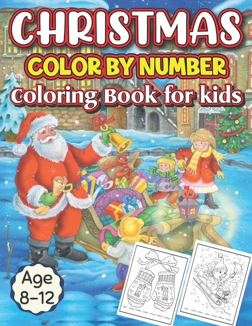 Color by Numbers Coloring Book for Kids: Color by Numbers Coloring Book For Kids  Ages 8-12 With A Beautiful Unique 50+ Color Pages ! (Paperback)