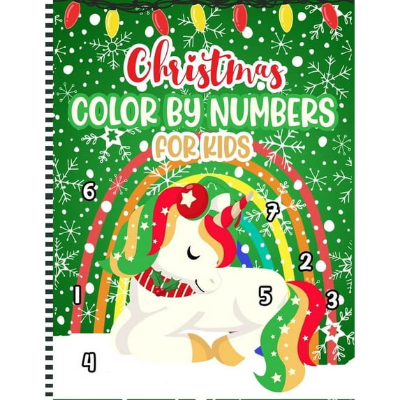 Christmas Color By Numbers For Kids: A Fun Xmas Holiday Color by Numbers Coloring Book for Kids Ages (Paperback) by Numbersmas Press