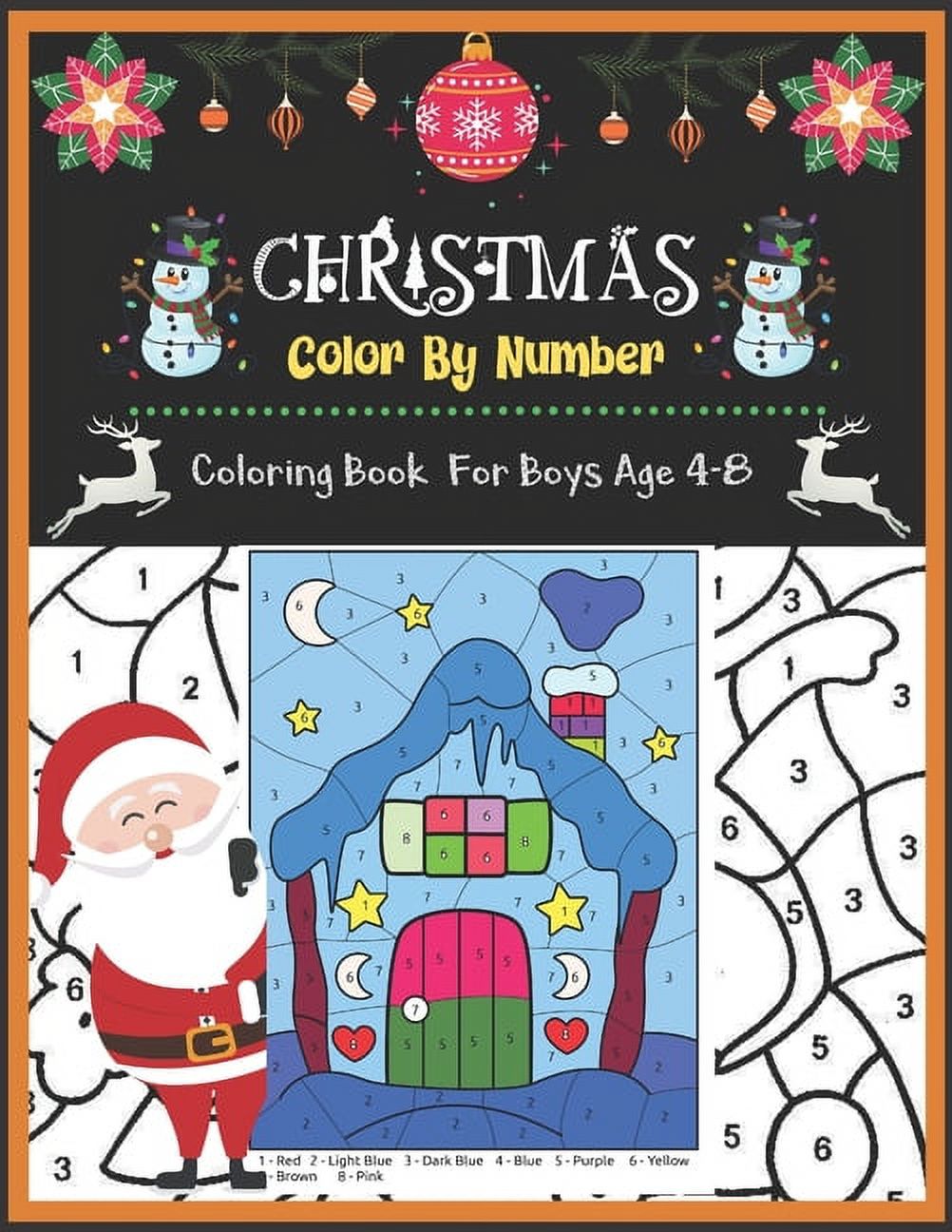 Christmas Color by Number Coloring Book for Boys Age 4-8 : Christmas Color by Number Coloring Book Gift for Boyes. and Girls. ... (Paperback)