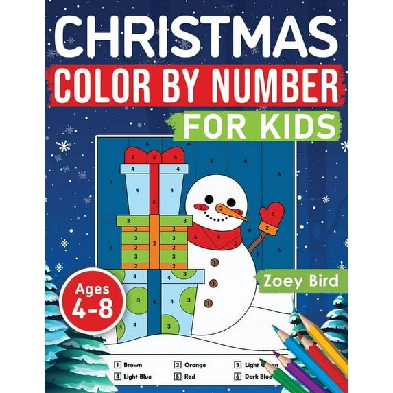 Christmas Color by Number for Kids: Coloring Activity for Ages 4 - 8, (Paperback)