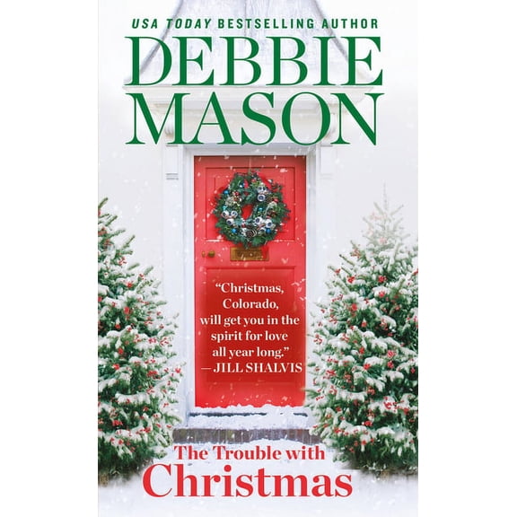 Trouble with Christmas: The Feel-Good Holiday Read That Inspired Hallmark TV's Welcome to Christmas
