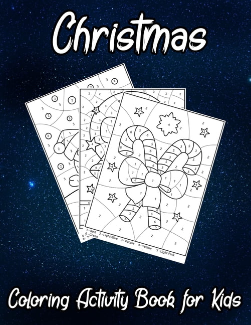 Christmas Coloring Activity Book For Kids A Childrens Holiday Coloring