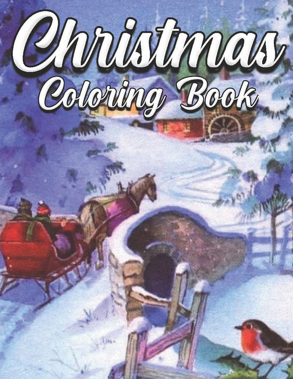 Christmas Coloring Book: An Adult Coloring Book Featuring Beautiful 