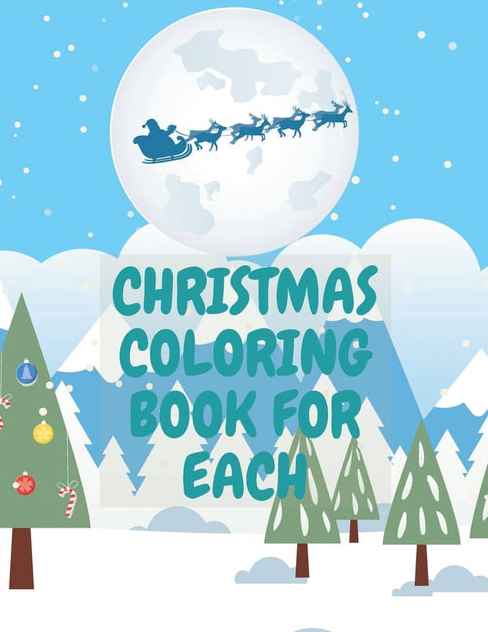 Christmas Coloring Book For Each: Coloring Book For Kids with Fun Easy A-Z Prefect for Gift, (Paperback)