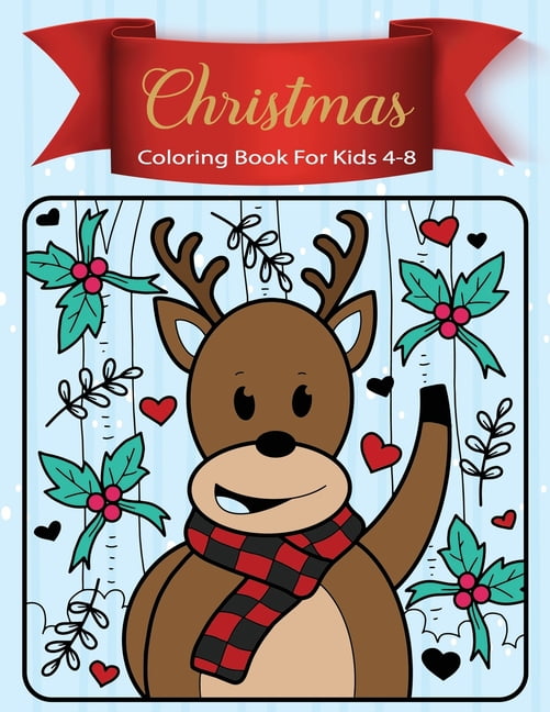 Christmas Coloring Book for Kids Ages 8-12: Fun Children's