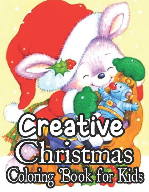 Christmas Coloring Book For Kids: A Christmas Coloring Books with Fun Easy and Relaxing Pages Christmas Gift For All Ages (Paperback)