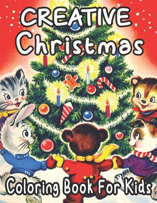 Christmas Coloring Book For Kids: Fun Children's Christmas Gift or Present for Toddlers & Kids ( Volume: 4 ) (Paperback)