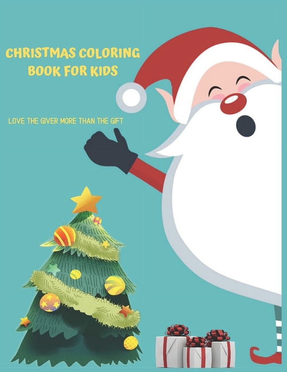 Christmas Coloring Book For Kids Love The Giver More Than The Gift Christmas coloring book for kids love the giver more than the gift