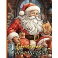 thumbnail image 1 of Christmas Coloring Book: Fun Christmas Holiday Designs Filled, Christmas Holiday Coloring Pages for Kids, (Paperback), 1 of 1