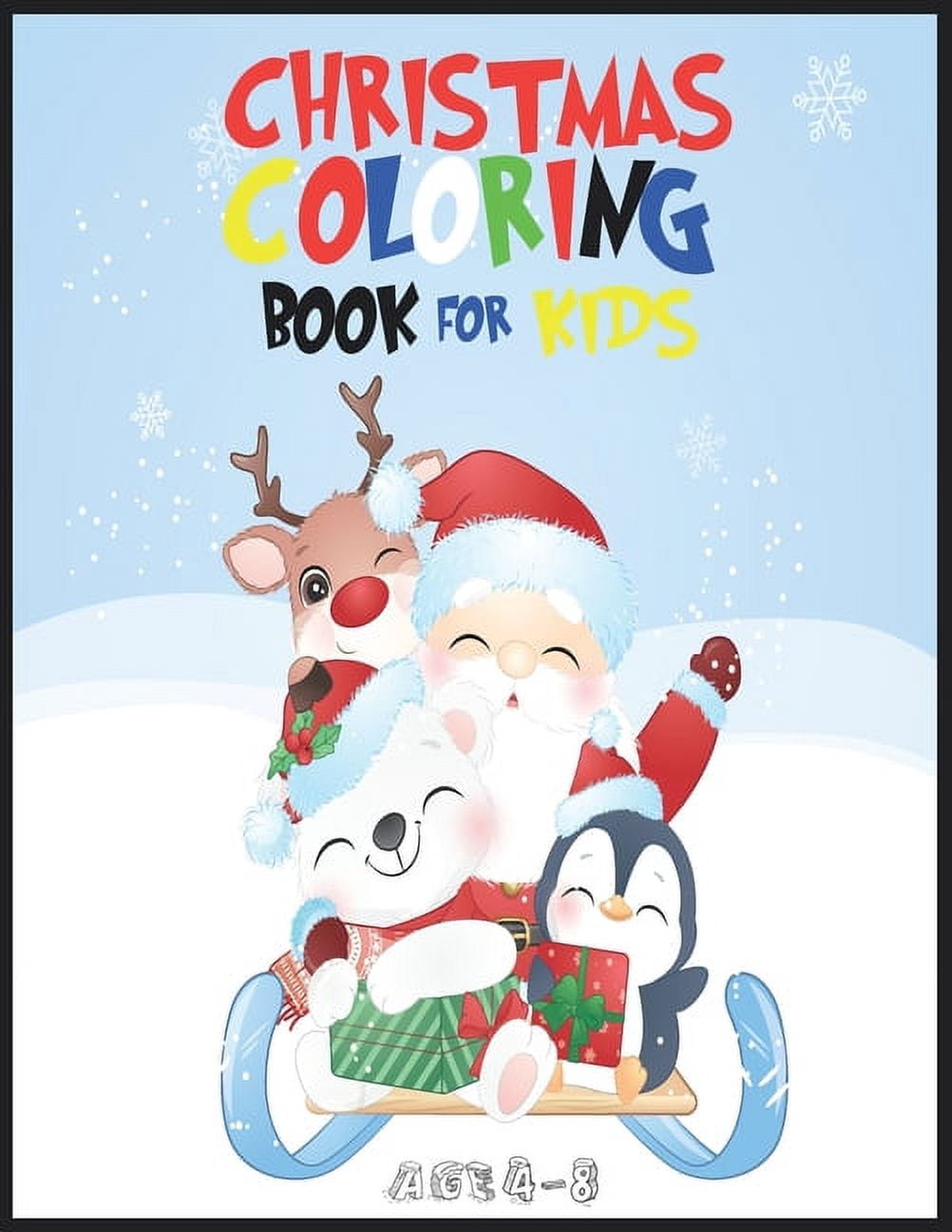 Christmas Coloring Book for Kids Age 4-8 : Fun christmas coloring book A Magical Christmas Coloring Book with Fun Easy and Relaxing Pages Children's Cute Christmas Gift all age 4-8 (Paperback)