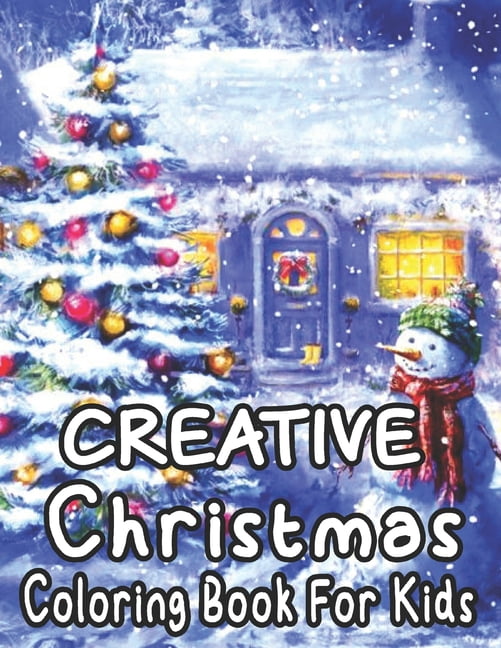 Christmas Coloring Book For Kids: Large, Easy and Simple Coloring Pages for Preschool ( Holiday Activity & Simple Coloring for Girls & Boys ) (Paperback)