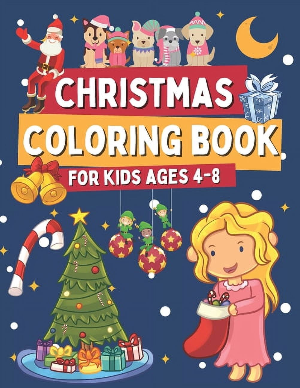 Christmas Coloring Book for Kids Ages 4-8: Coloring and Activity Book ...