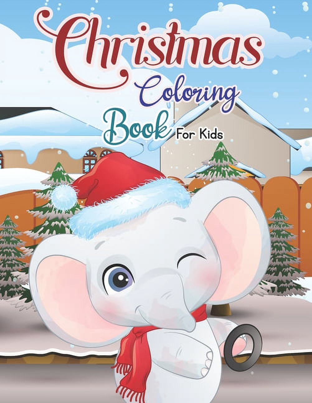 Christmas Coloring Book for Kids: Cute and Easy Christmas Holiday ...