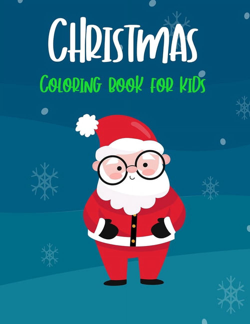 Christmas Coloring Book for Kids : Easy and Cute Christmas Holiday Coloring Designs for Children (Paperback)