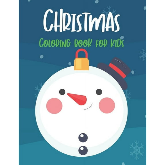 Christmas Coloring Book for Kids : Fun Children's Christmas Gift or Present for Toddlers & Kids (Paperback)