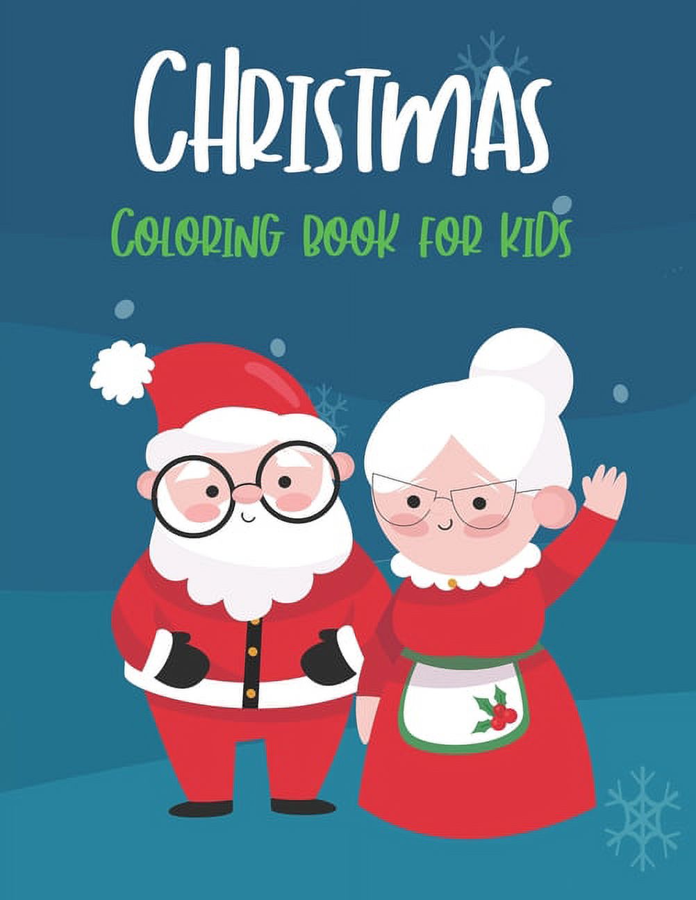 Christmas Coloring Book for Kids: Fun Children's Christmas Gift or Present for Toddlers & Kids, (Paperback)
