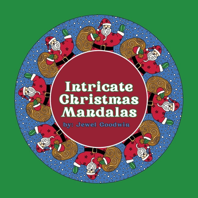 Christmas Coloring and Activity Books Intricate Christmas Mandalas, (Paperback)