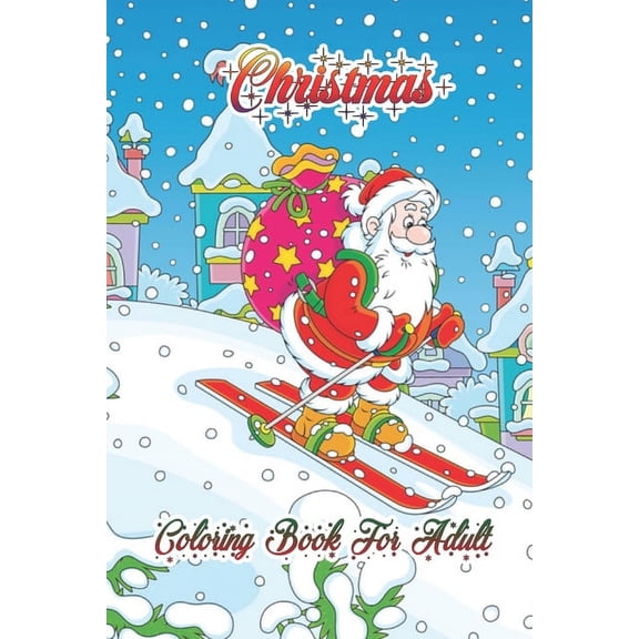 Christmas Coloring book for Adult: A Fun Adults Christmas Gift coloring Charming Houses, Beautiful and Peaceful Landscapes and Beautiful Garden Perfect Coloring Book Relaxation for Adults (Volume-1) (