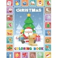 thumbnail image 1 of Christmas Coloring book : Fun Children's Christmas Gift or Present for Toddlers & Kids - Beautiful Pages to Color with Santa Claus, Reindeer, Snowmen & More! (Paperback), 1 of 1