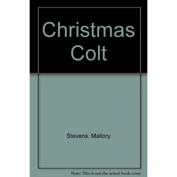 Pre-Owned Christmas Colt Paperback Mallory Stevens