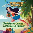 thumbnail image 1 of Christmas Comes to Paradise Island! (Wonder Woman), 1 of 1