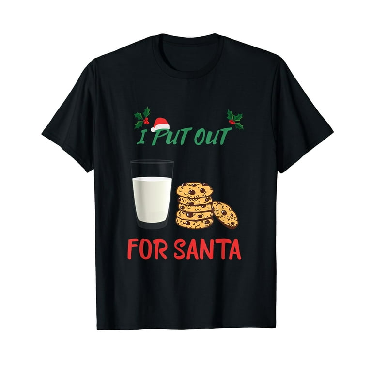 Funny Christmas Cookies And Milk I Put Out For Santa Funny Christmas Cookies And Milk I Put Out For Santa