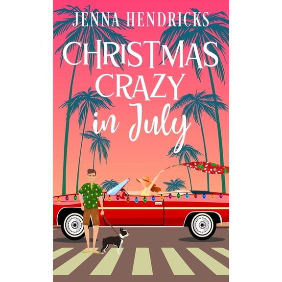 Christmas Crazy in July: Christmas Only Comes Once A Year, (Paperback)