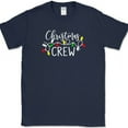 thumbnail image 1 of Christmas Crew T-Shirt Funny Group Holiday Xmas Family Gift Text Tee - Navy, L, 1 of 1