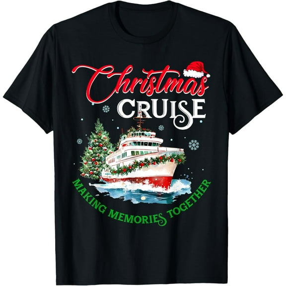 Christmas Cruise Squad Making Memories Together Family Trip T-Shirt Tee