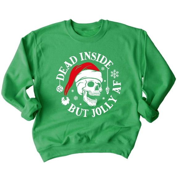Christmas Dead Inside But Jolly Santa Skull Holiday Shirt Crewneck Sweatshirt, M, Green