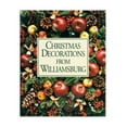 thumbnail image 1 of Pre-Owned Christmas Decorations from Williamsburg (Hardcover) 0879350857 9780879350857, 1 of 1